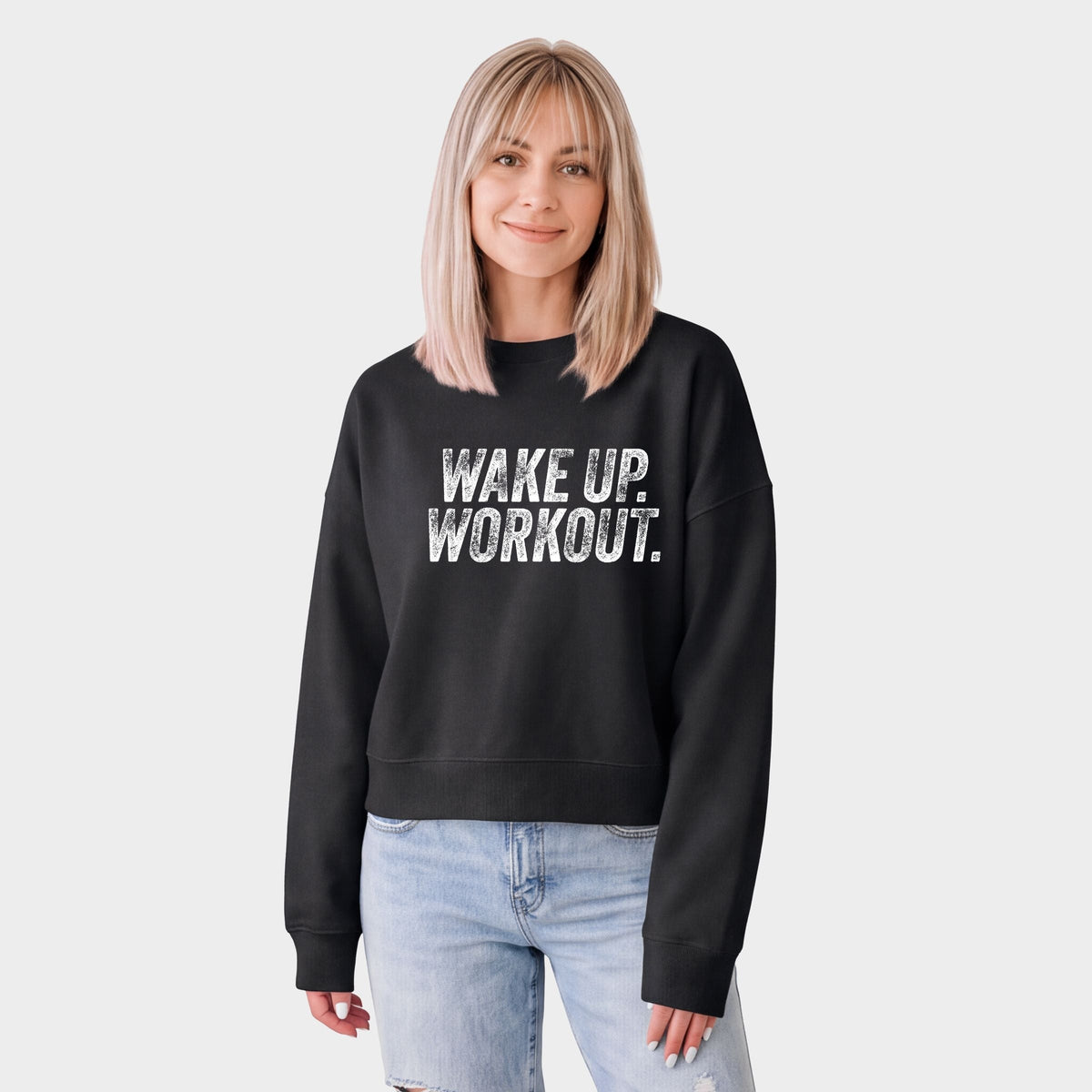Wake Up. Workout. - Women's Cropped Sweatshirt