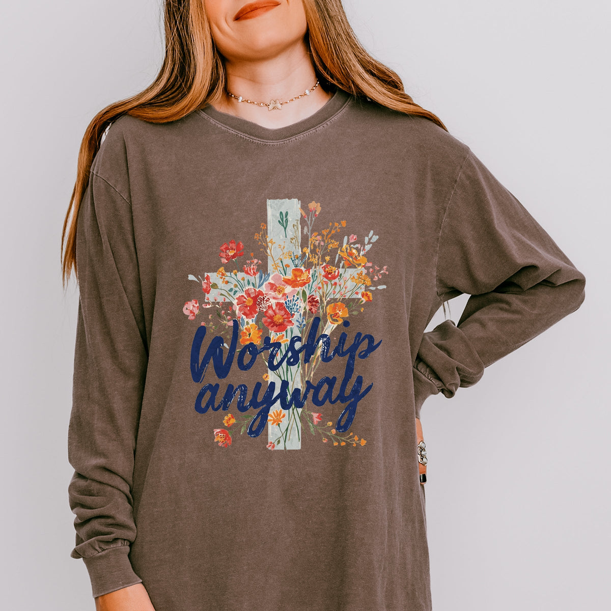 Worship Anyway Cross - Women's Garment Dyed Long Sleeve Graphic T-Shirt