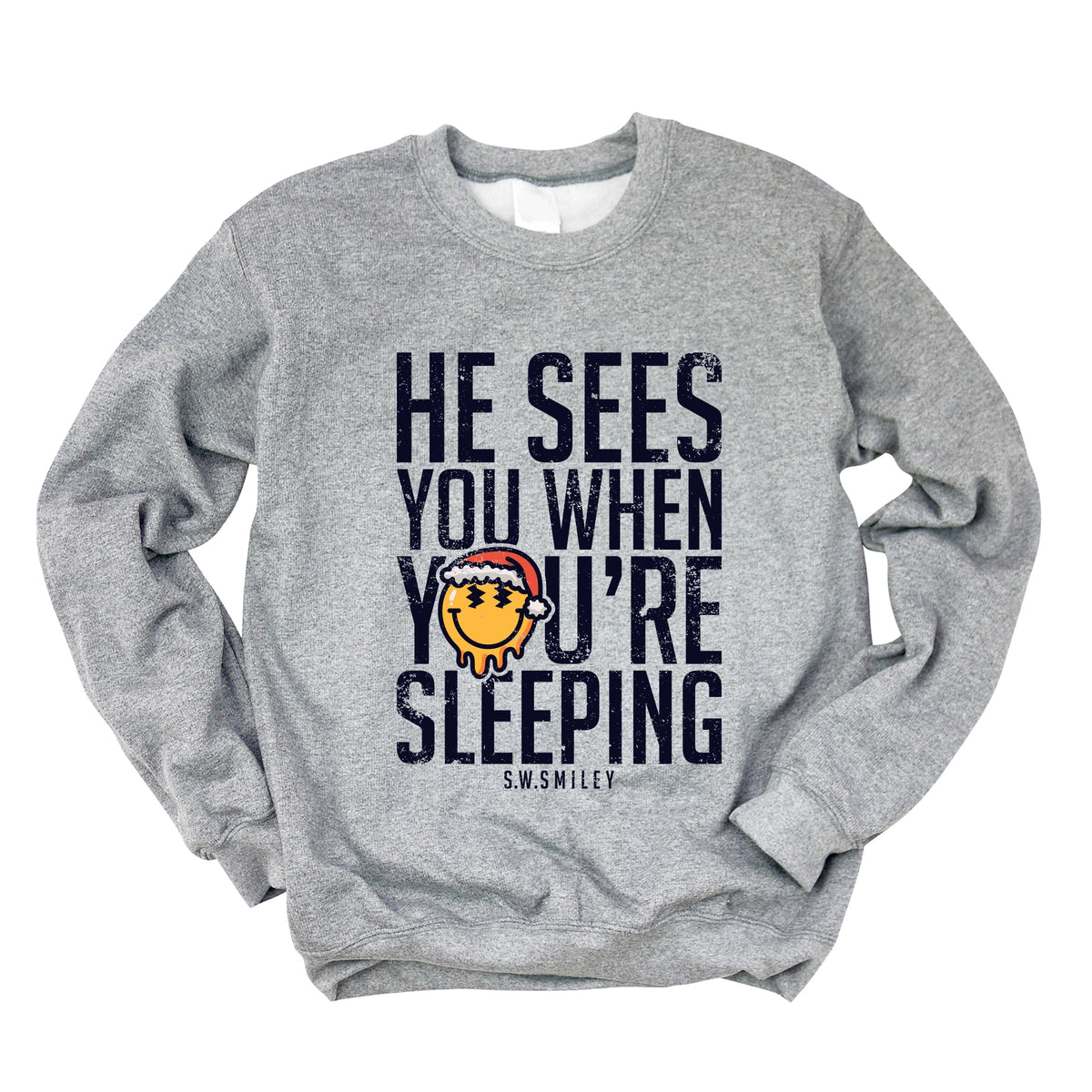S.W.Smiley He Sees You When You're Sleeping - Women's Graphic Sweatshirt