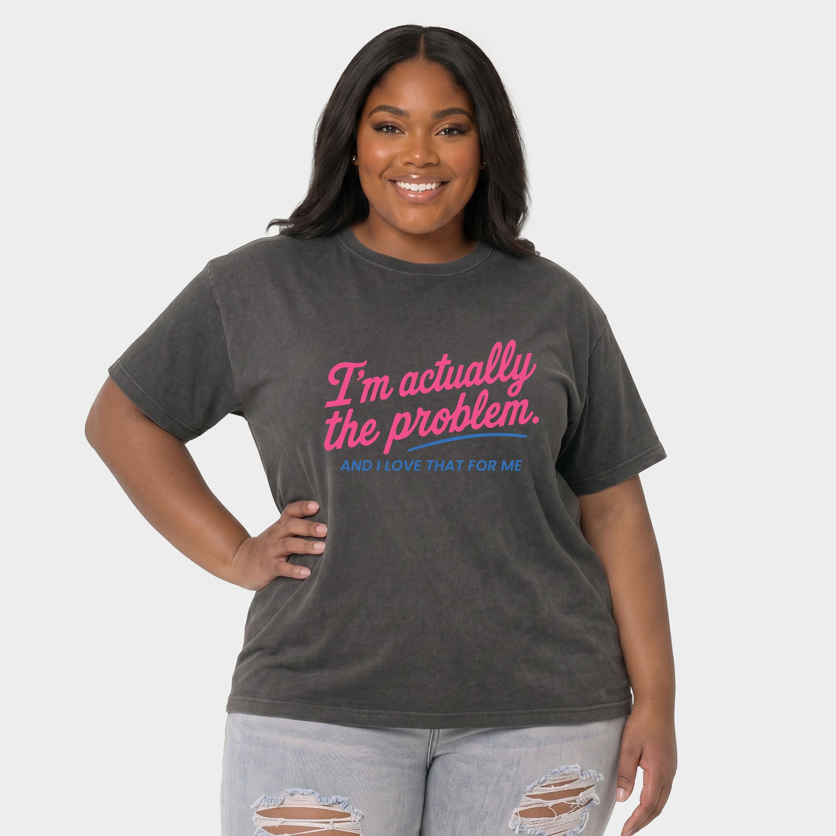 I'm Actually The Problem - Women's Plus Garment Dyed Tee