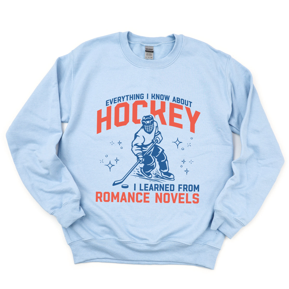Everything I Know About Hockey Romance Novels - Women's Graphic Sweatshirt