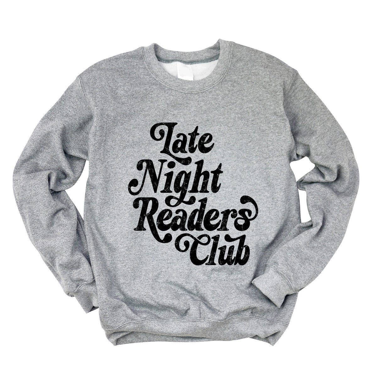 Late Night Readers Club Distressed - Women's Graphic Sweatshirt