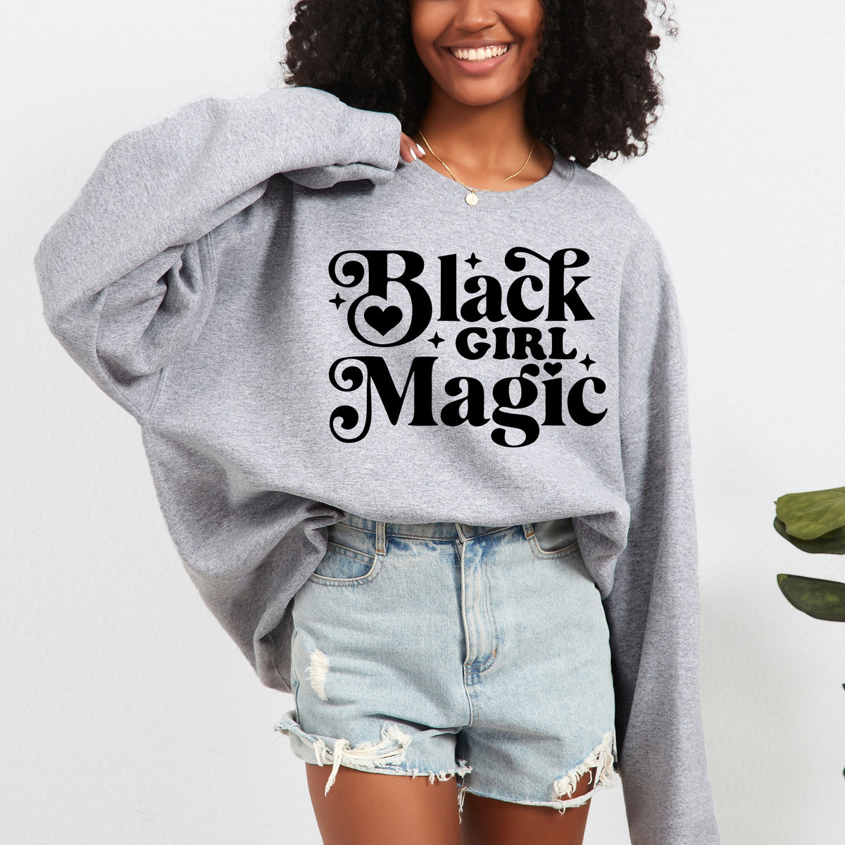 Black Girl Magic - Women's Graphic Sweatshirt