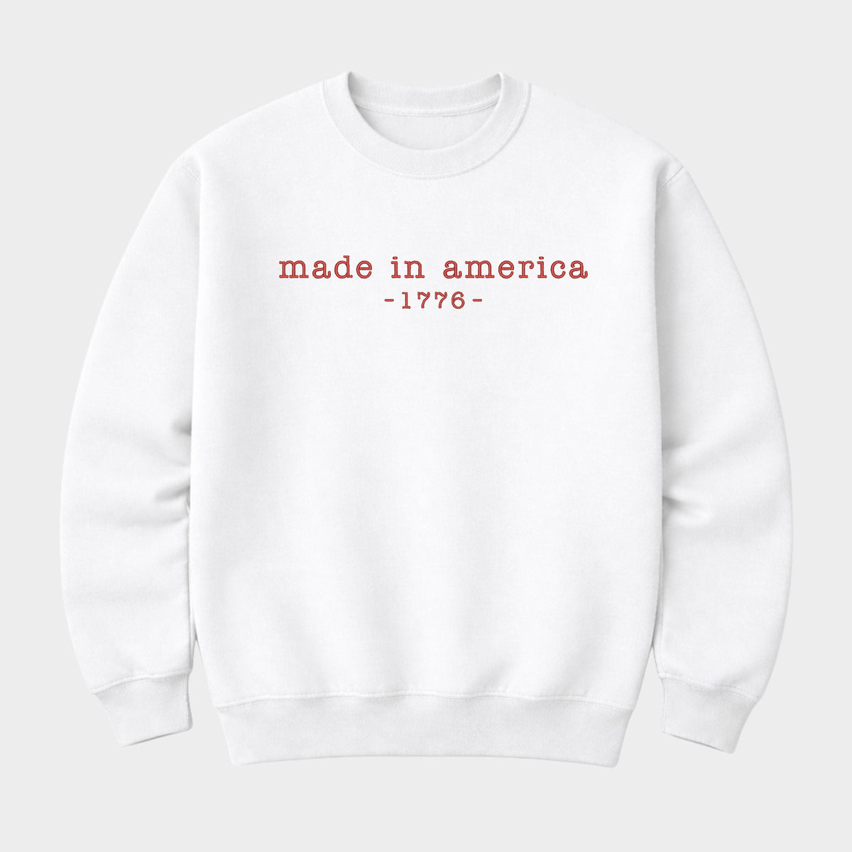 Embroidered Made In America 1776 - Women's Graphic Sweatshirt