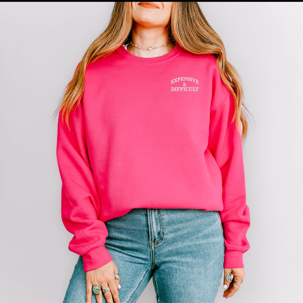 Embroidered Expensive & Difficult - Women's Graphic Sweatshirt