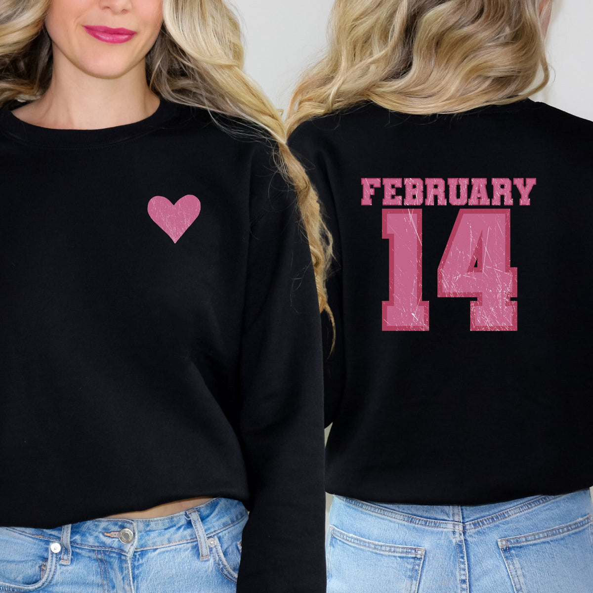 February Fourteenth | Front And Back Sweatshirt