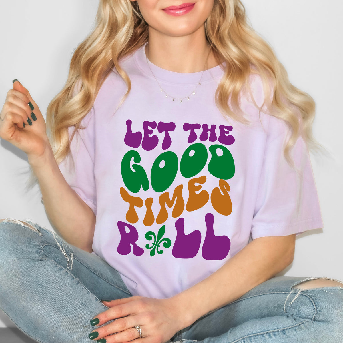 Let The Good Times Roll Mardi Gras | Garment Dyed Tee