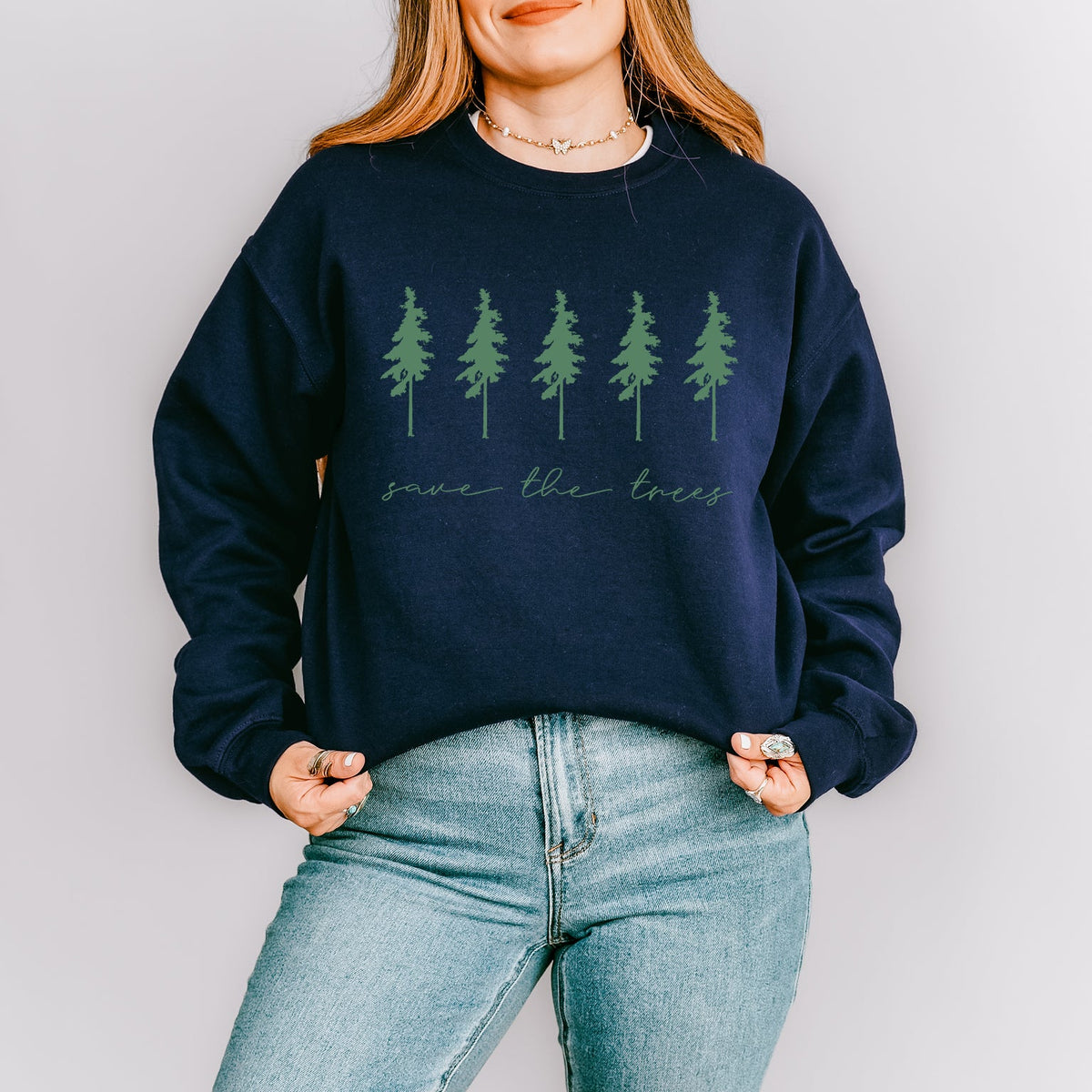 Save The Trees | Sweatshirt