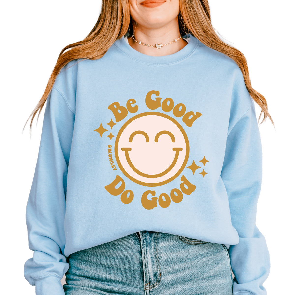 S.W.Smiley Be Good Do Good Smiley Face - Women's Graphic Sweatshirt