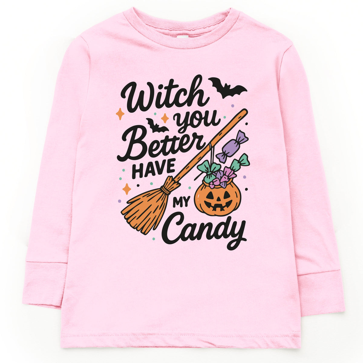 Witch You Better Have My Candy - Youth Long Sleeve Graphic T-Shirt