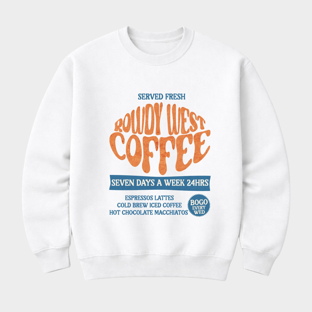 Rowdy West Coffee - Men's Graphic Sweatshirt