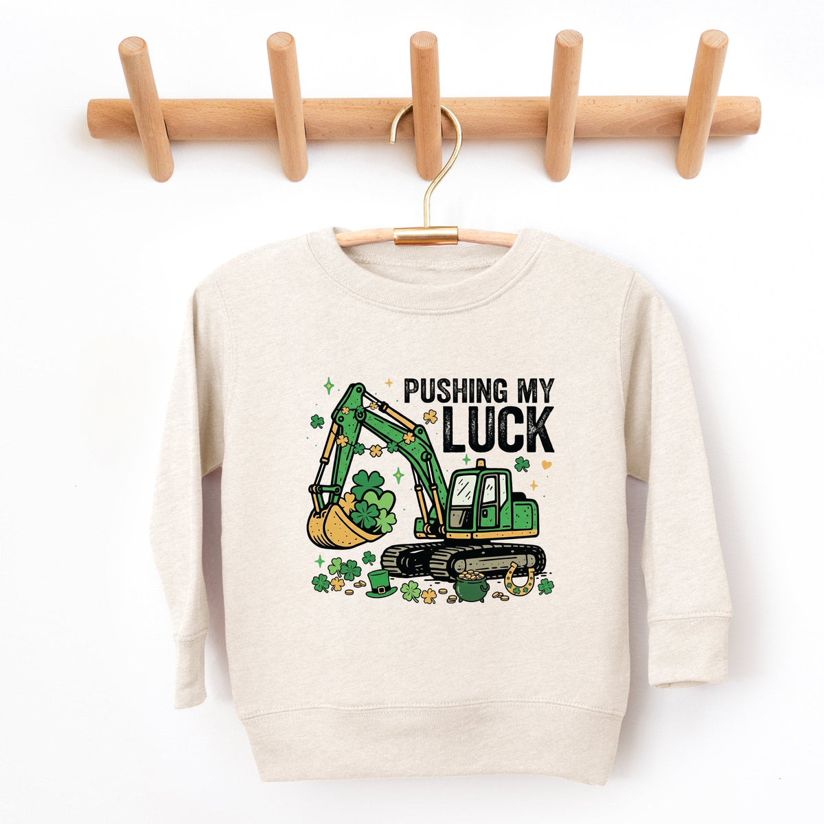 Pushing My Luck Excavator - Toddler Graphic Sweatshirt