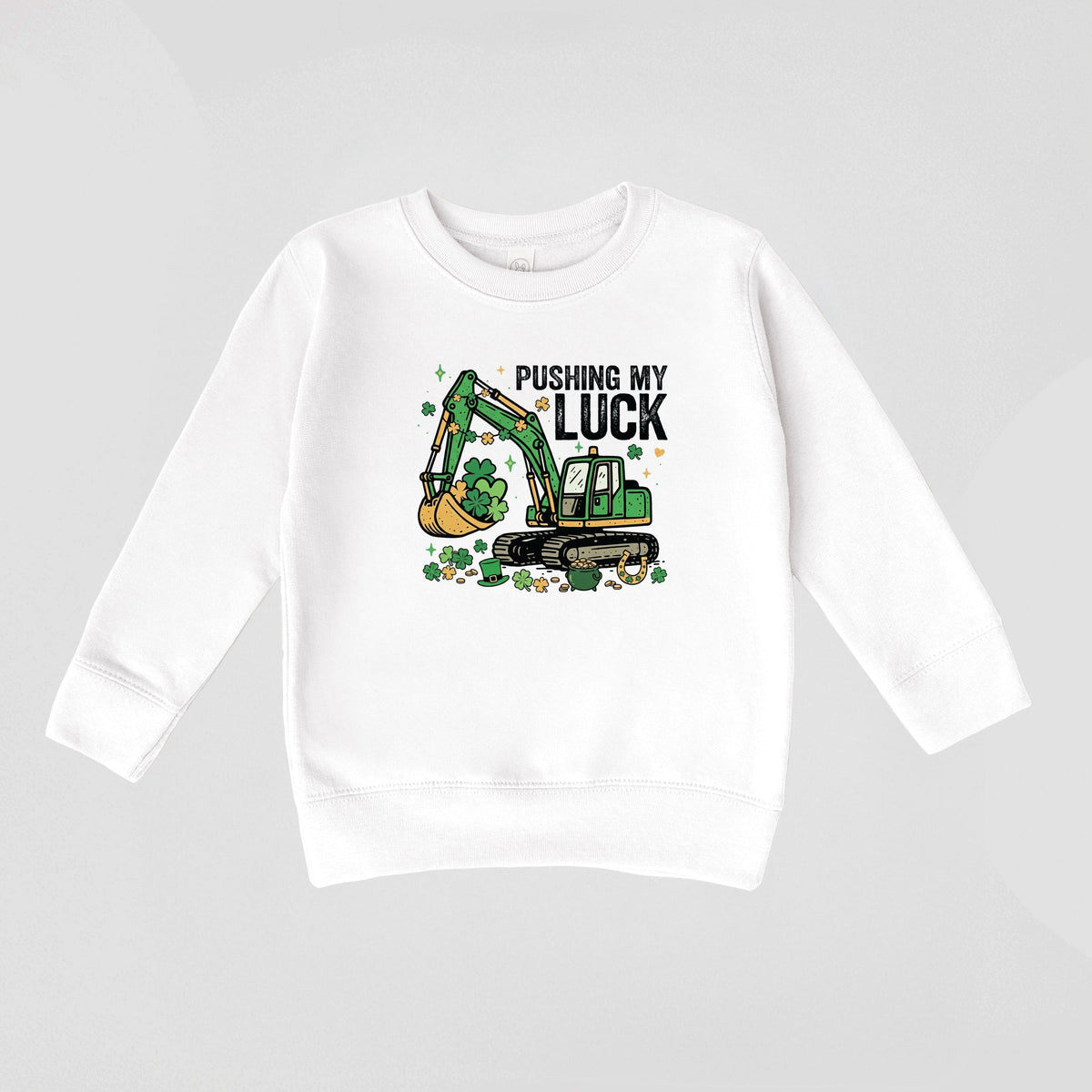 Pushing My Luck Excavator - Toddler Graphic Sweatshirt