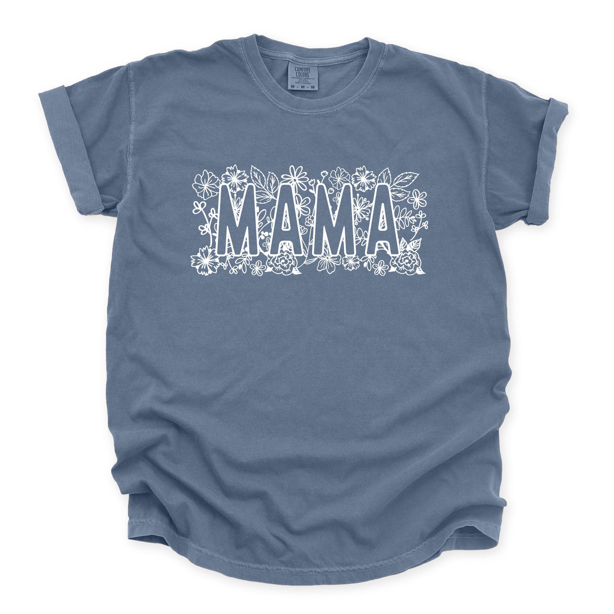 Mama Bold Flowers - Women's Garment Dyed Graphic T-Shirt