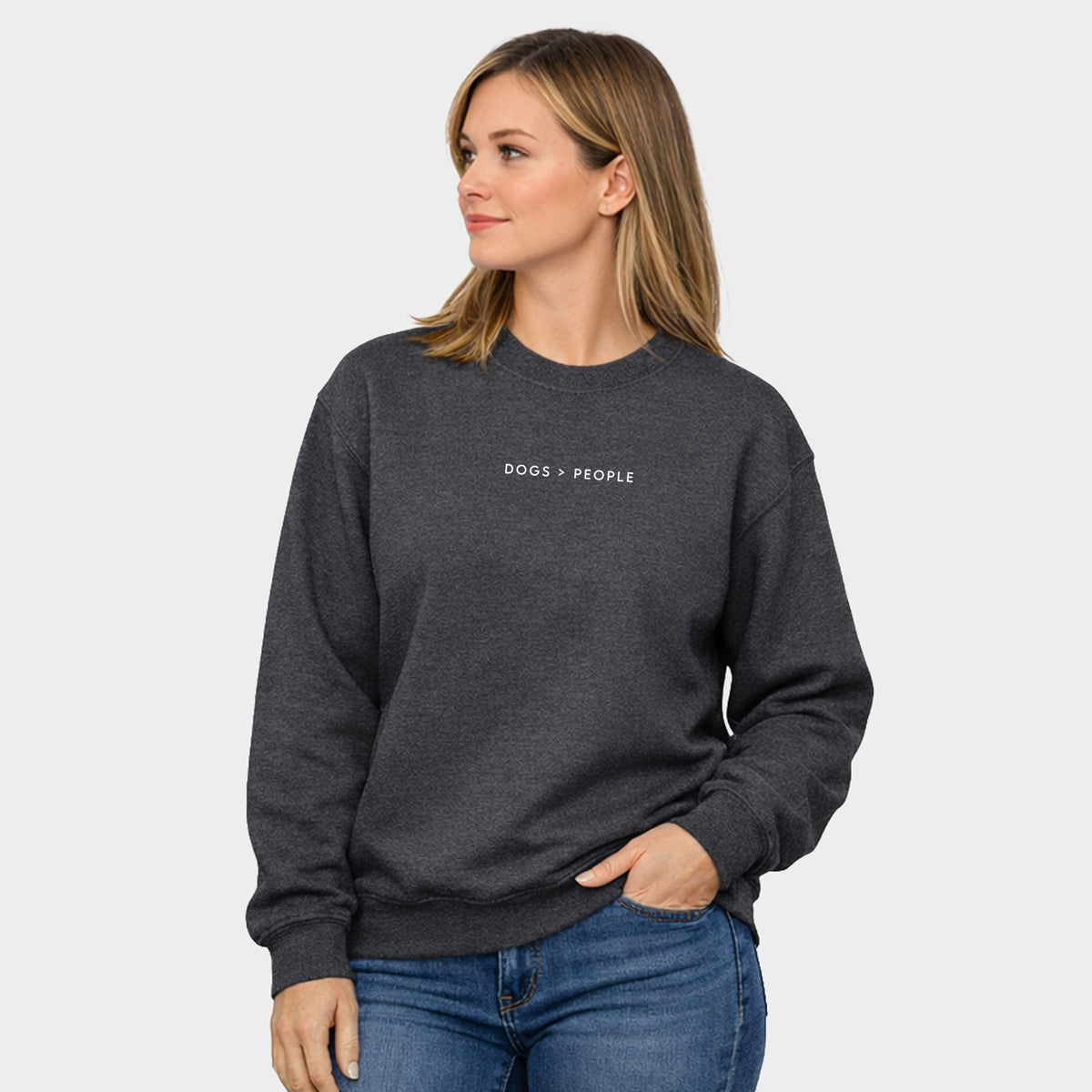 Dogs Are Greater Than People - Women's Graphic Sweatshirt