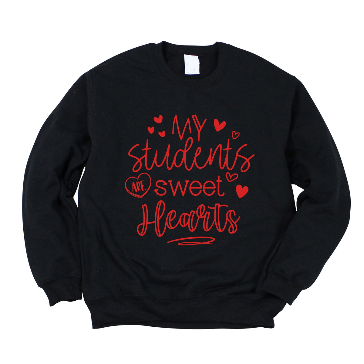 My Students Are Sweet Hearts - Women's Graphic Sweatshirt