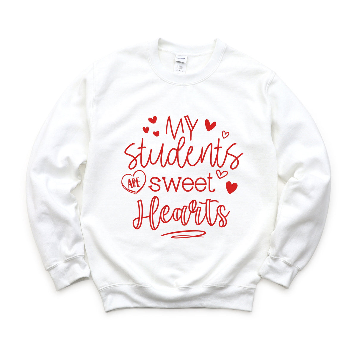 My Students Are Sweet Hearts - Women's Graphic Sweatshirt