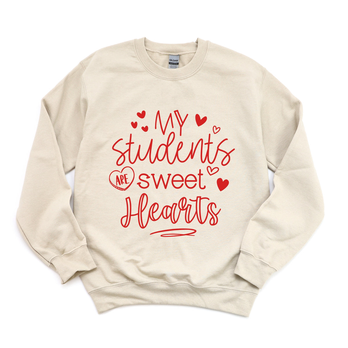 My Students Are Sweet Hearts - Women's Graphic Sweatshirt