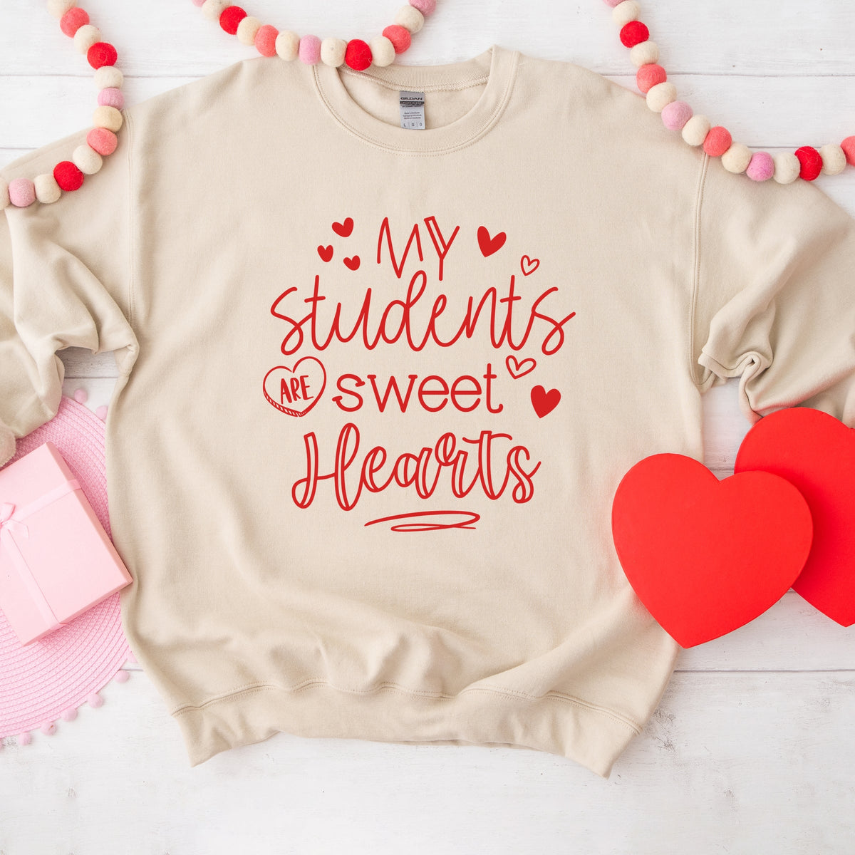 My Students Are Sweet Hearts - Women's Graphic Sweatshirt