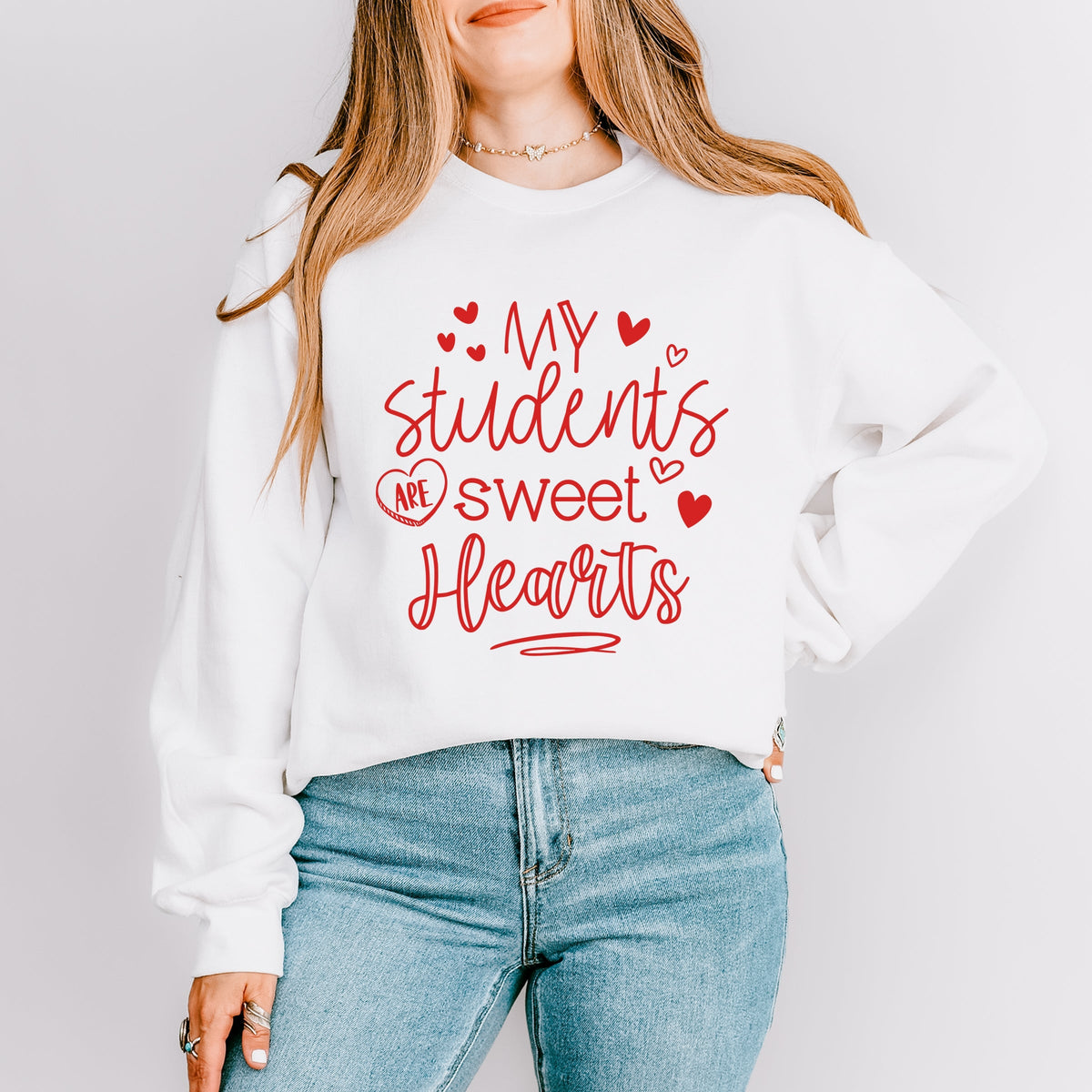 My Students Are Sweet Hearts - Women's Graphic Sweatshirt