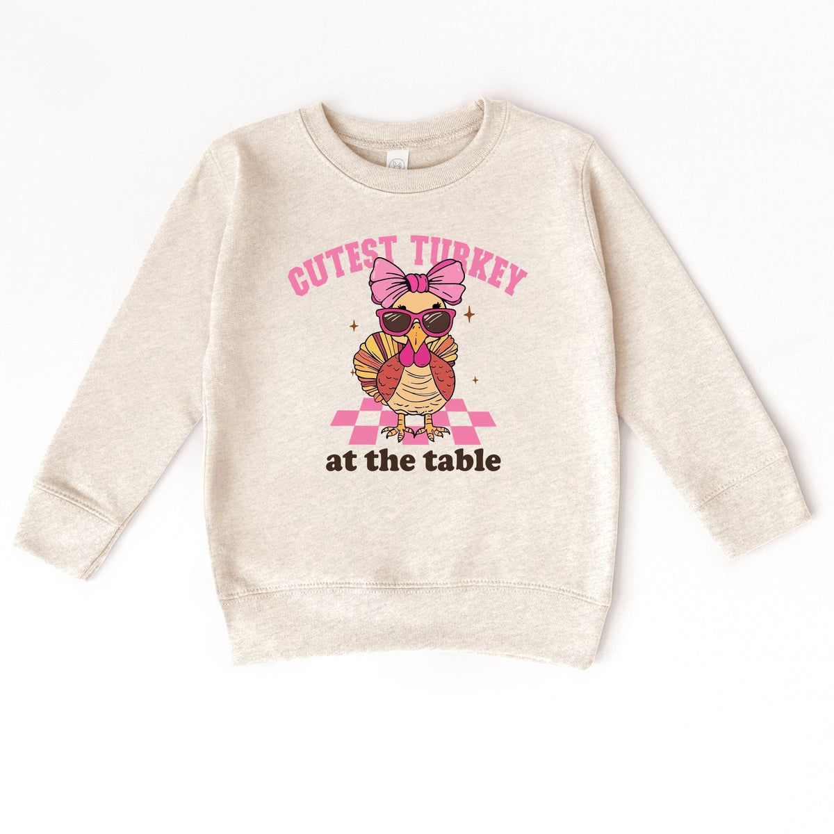 Cutest Turkey At The Table - Toddler Graphic Sweatshirt