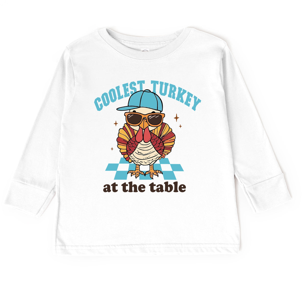 Coolest Turkey At The Table - Toddler Long Sleeve Graphic Tee