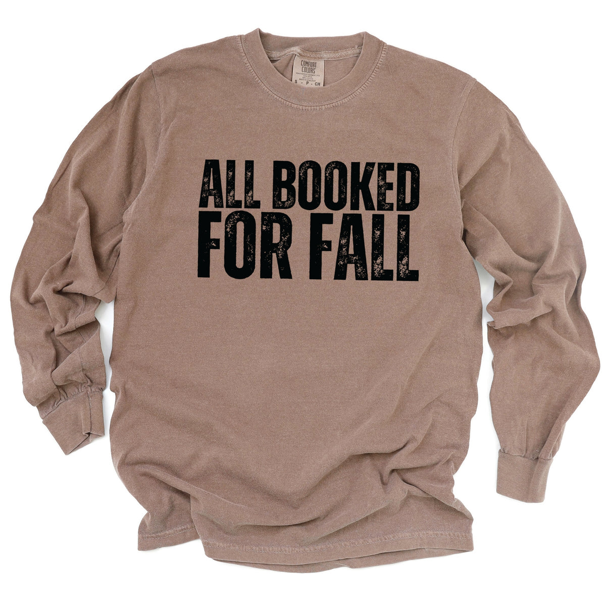 All Booked For Fall Bold Distressed - Women's Garment Dyed Long Sleeve Graphic T-Shirt