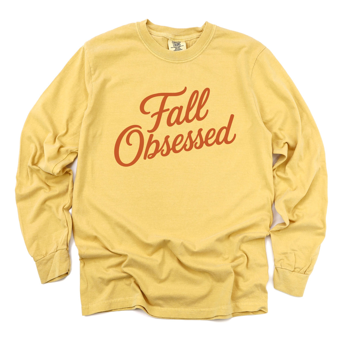 Fall Obsessed Cursive - Women's Garment Dyed Long Sleeve Graphic T-Shirt