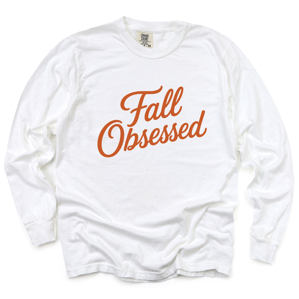 Fall Obsessed Cursive - Women's Garment Dyed Long Sleeve Graphic T-Shirt