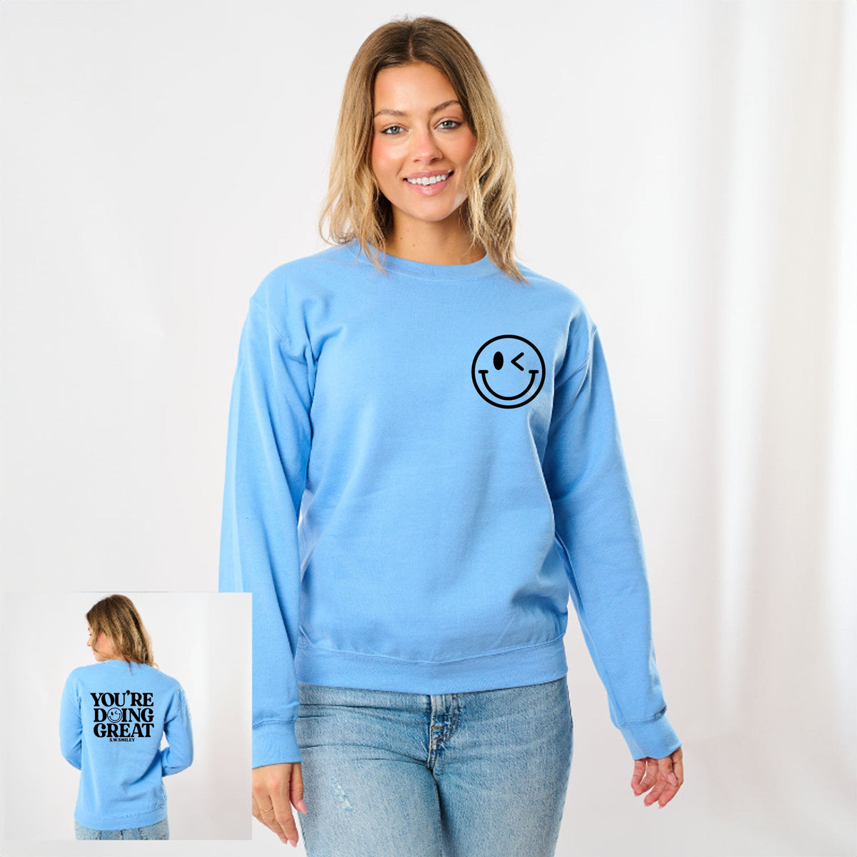 S.W.Smiley You're Doing Great Smiley Front and Back Design -  Women's Graphic Sweatshirt