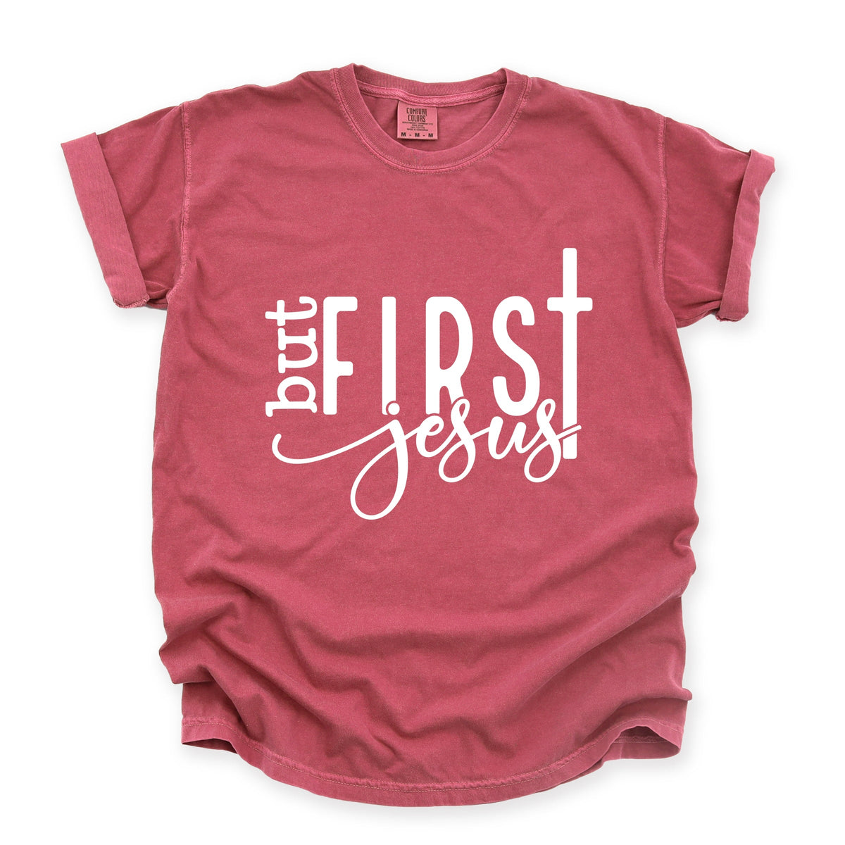 But First Jesus - Women's Garment Dyed Graphic T-Shirt