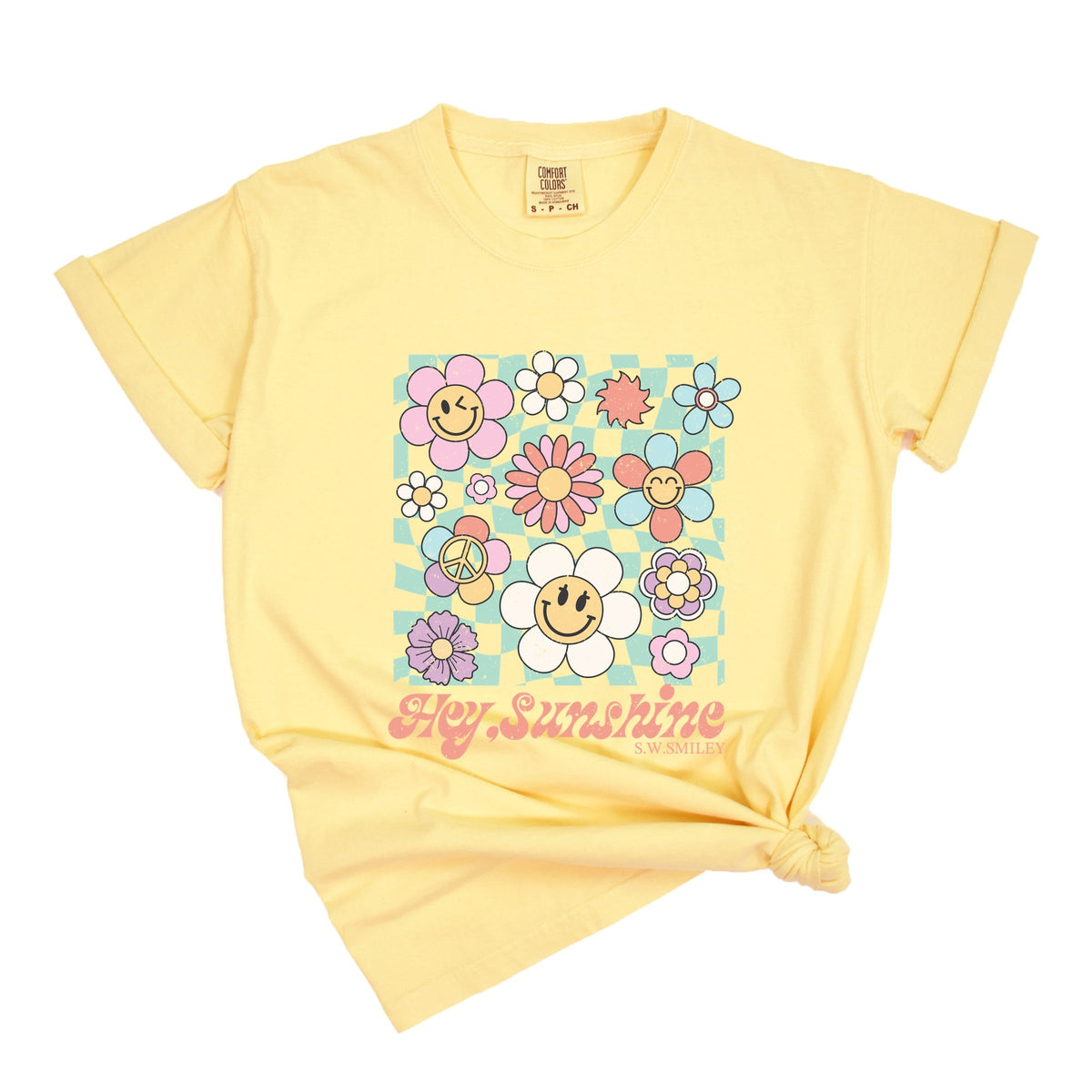 S.W.Smiley Hey Sunshine Flowers - Womens Garment Dyed Tee
