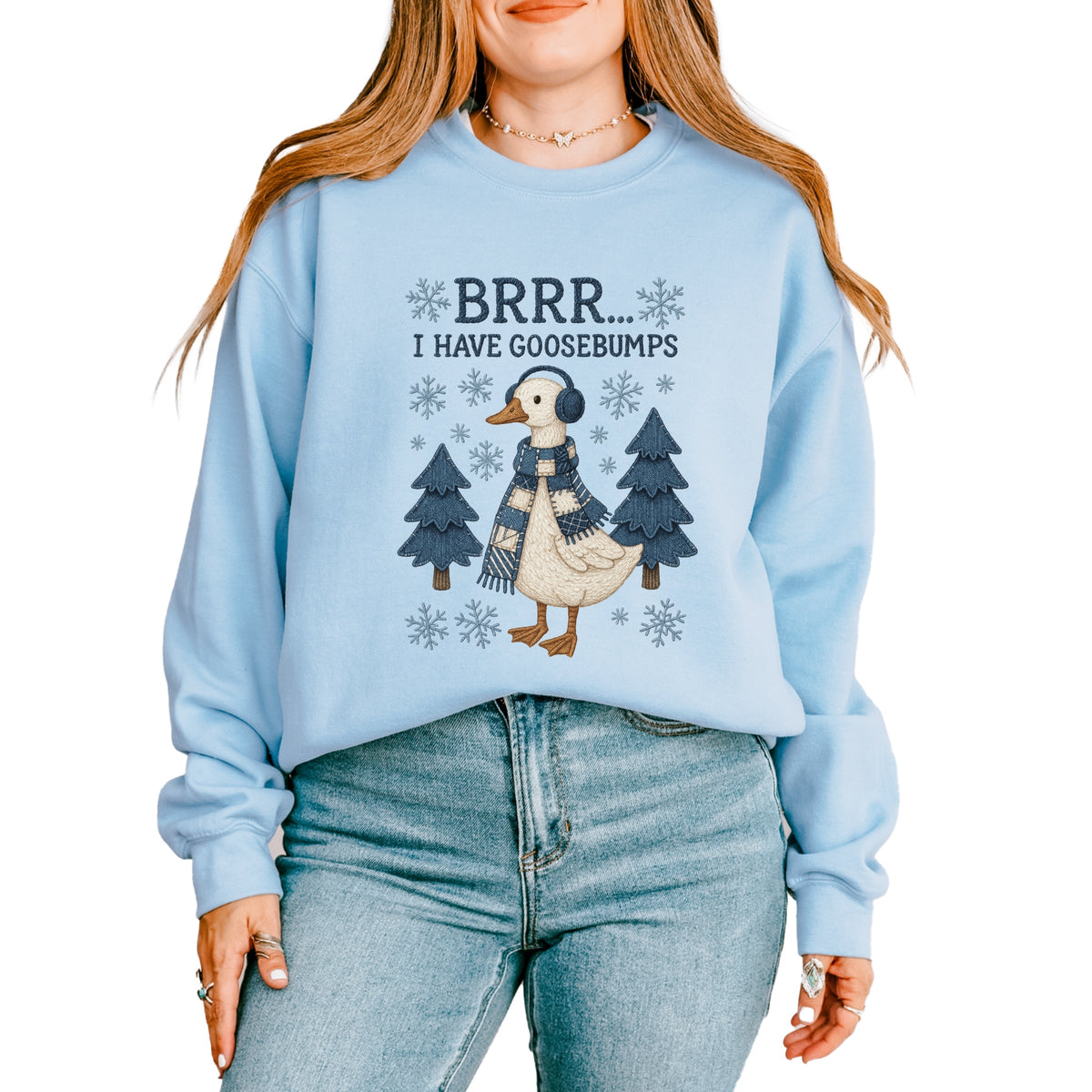Brrr... I Have Goosebumps - Women's Graphic Sweatshirt