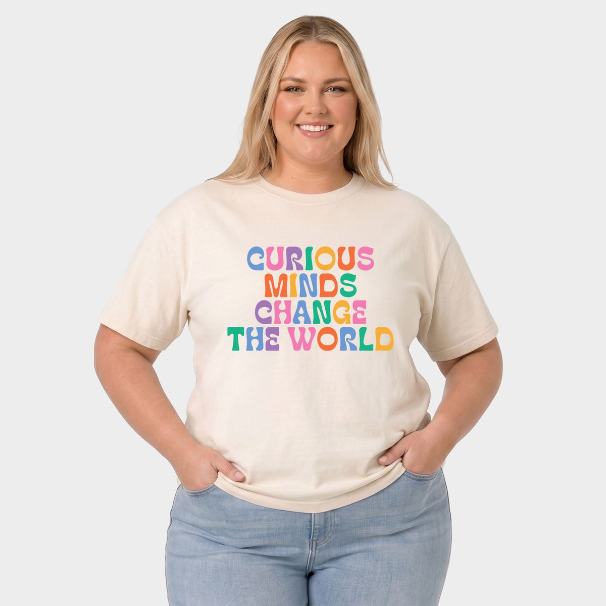 Curious Minds Change The World Colorful - Women's Plus Garment Dyed Tee