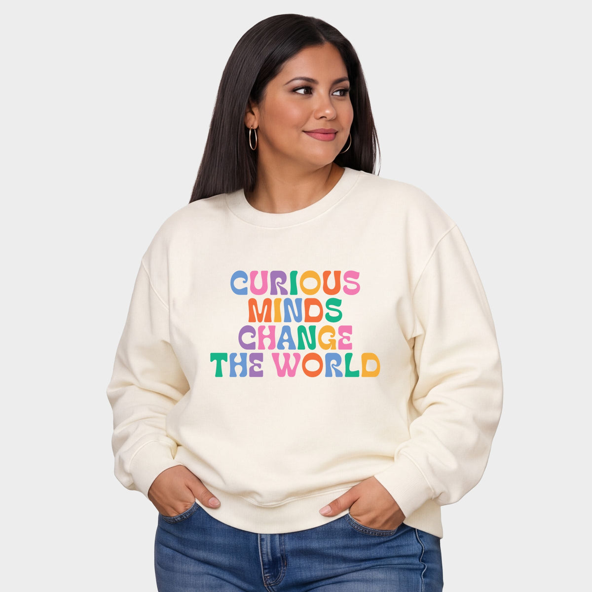 Curious Minds Change The World Colorful - Women's Plus Sweatshirt