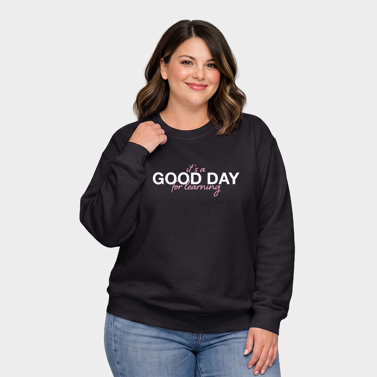 It's A Good Day For Learning Pink - Women's Plus Sweatshirt