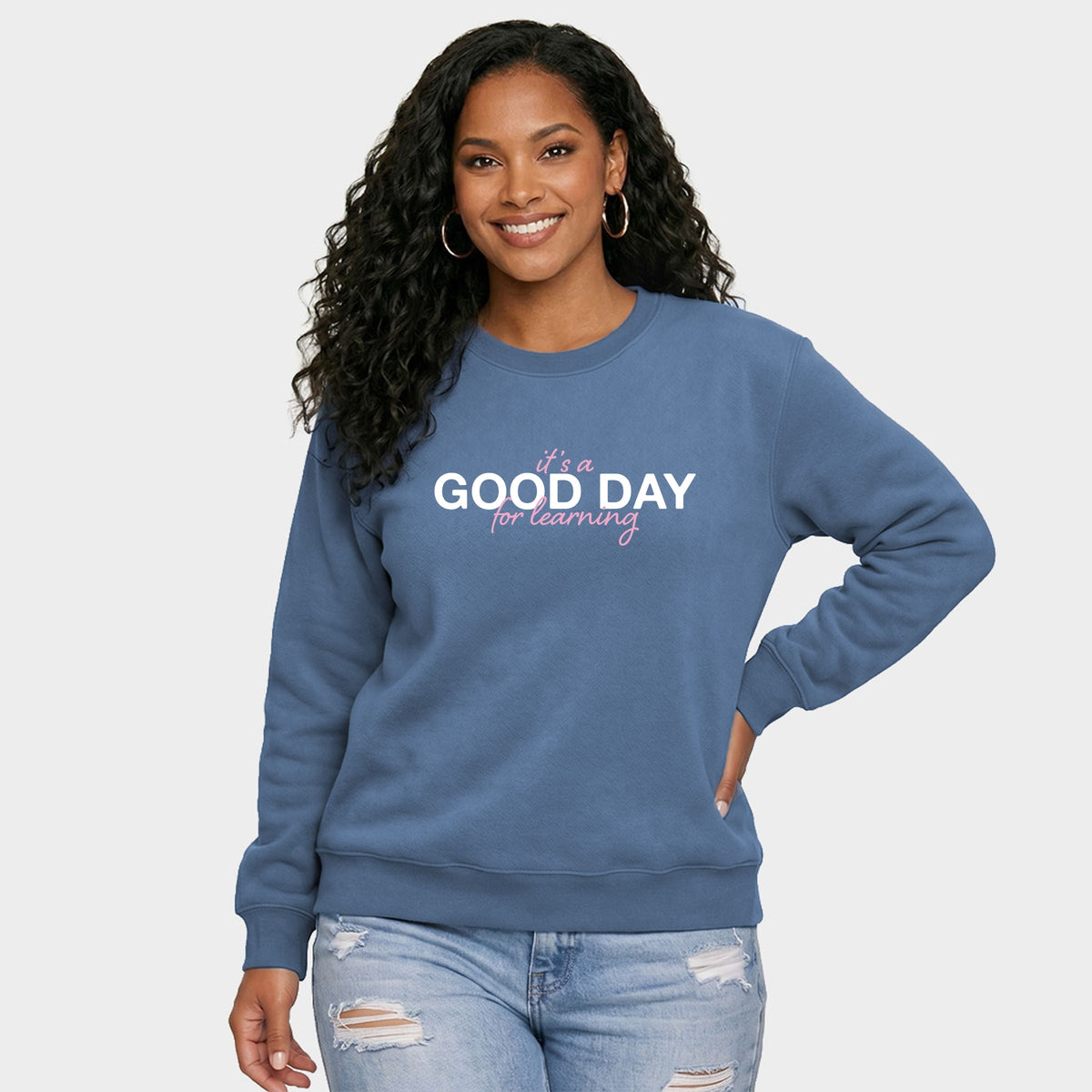 It's A Good Day For Learning Pink - Women's Graphic Sweatshirt