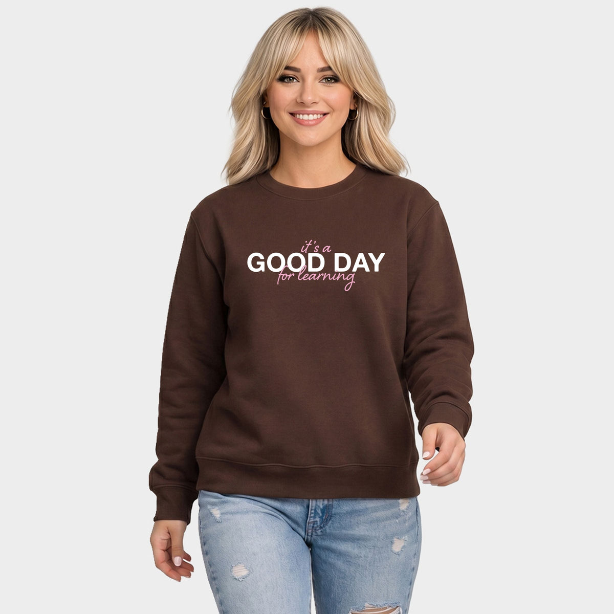 It's A Good Day For Learning Pink - Women's Graphic Sweatshirt