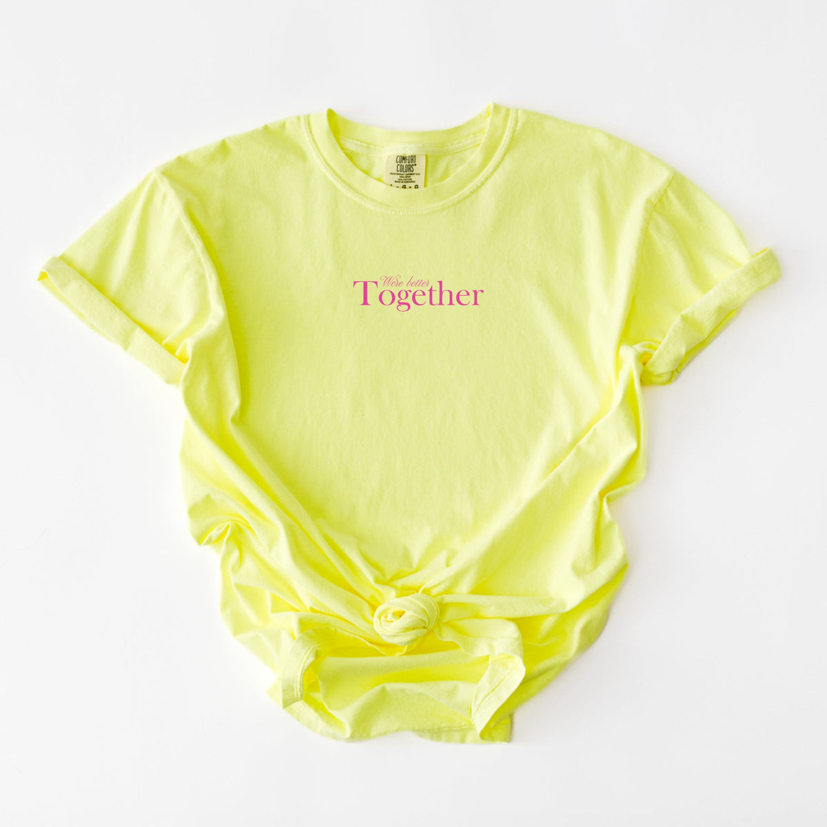 We're Better Together - Women's Garment Dyed Graphic T-Shirt