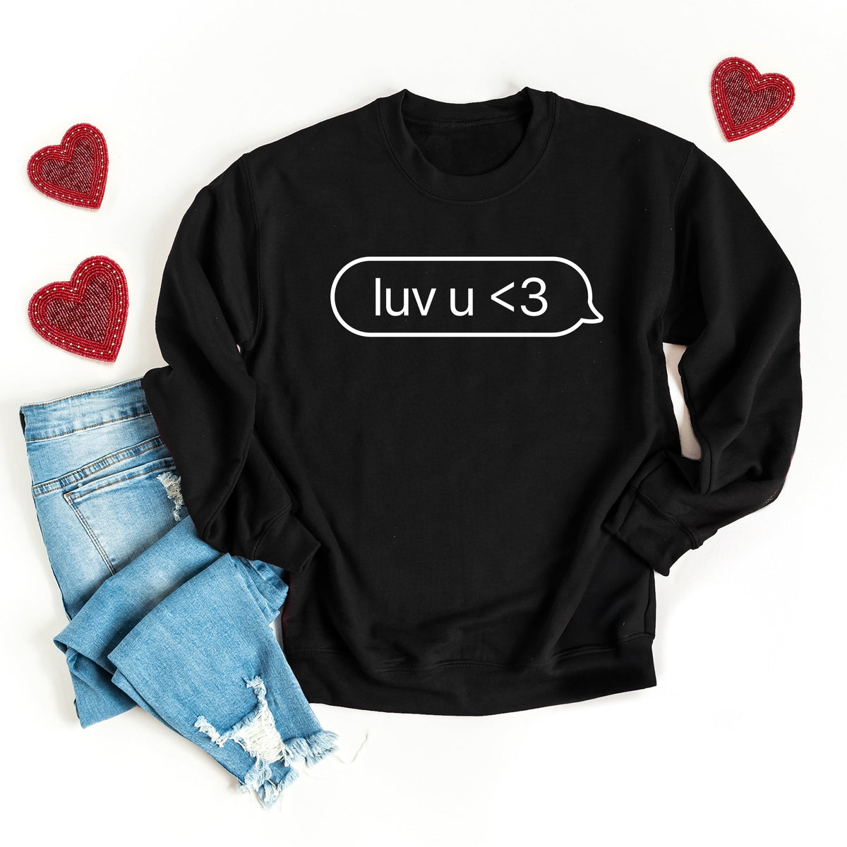 Luv U Text Message - Women's Graphic Sweatshirt