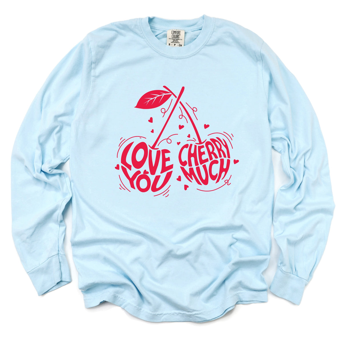 Love You Cherry Much - Women's Garment Dyed Long Sleeve Graphic T-Shirt