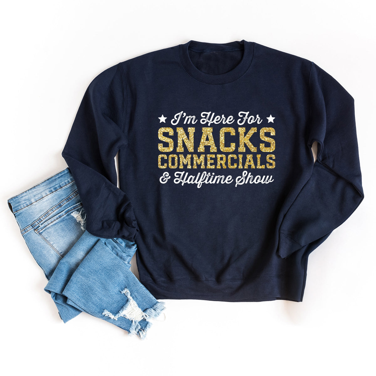I'm Here For Snacks Commercials & Halftime Show Glitter -  Women's Graphic Sweatshirt