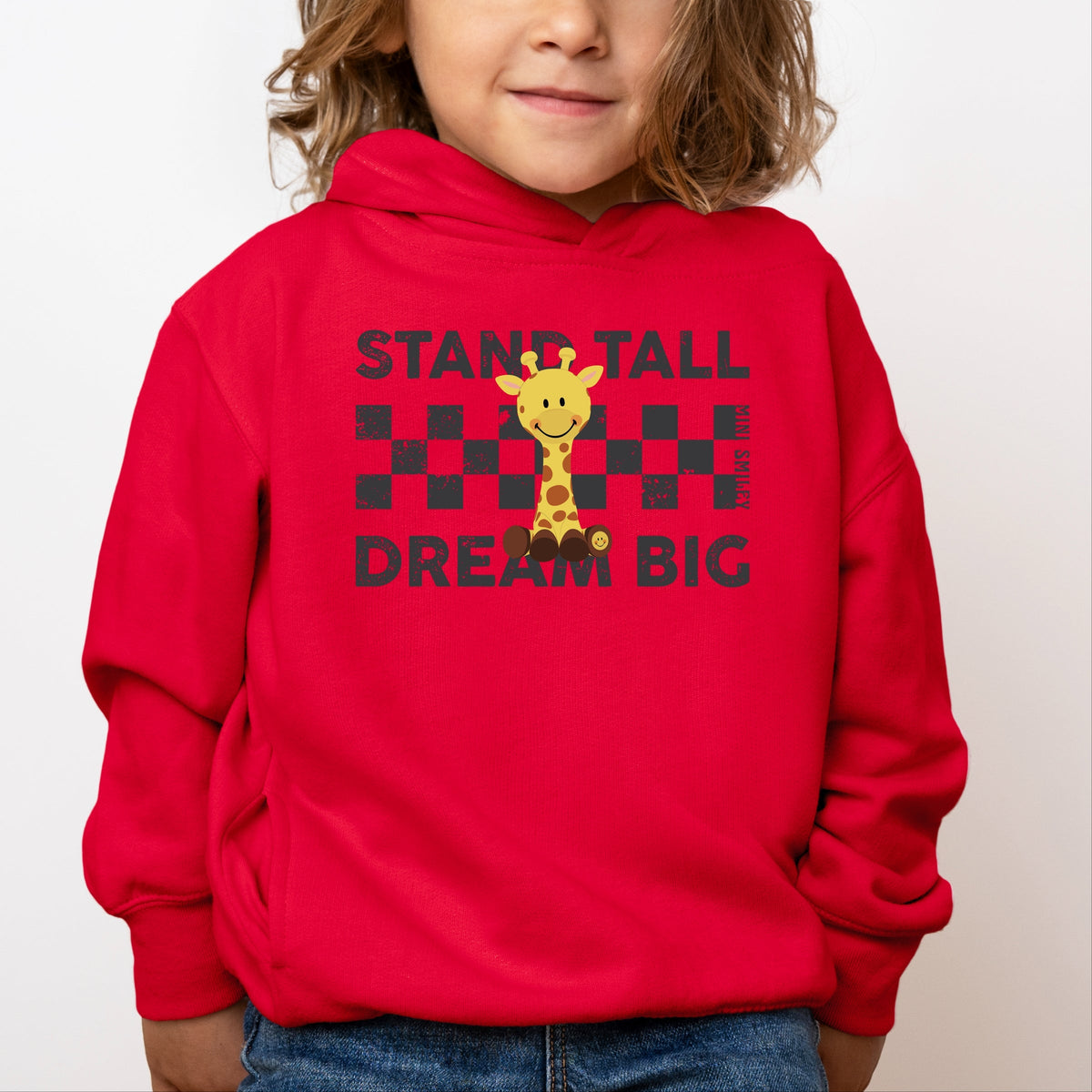 Mini Smiley Stand Tall Dream Big - Toddler Hoodie