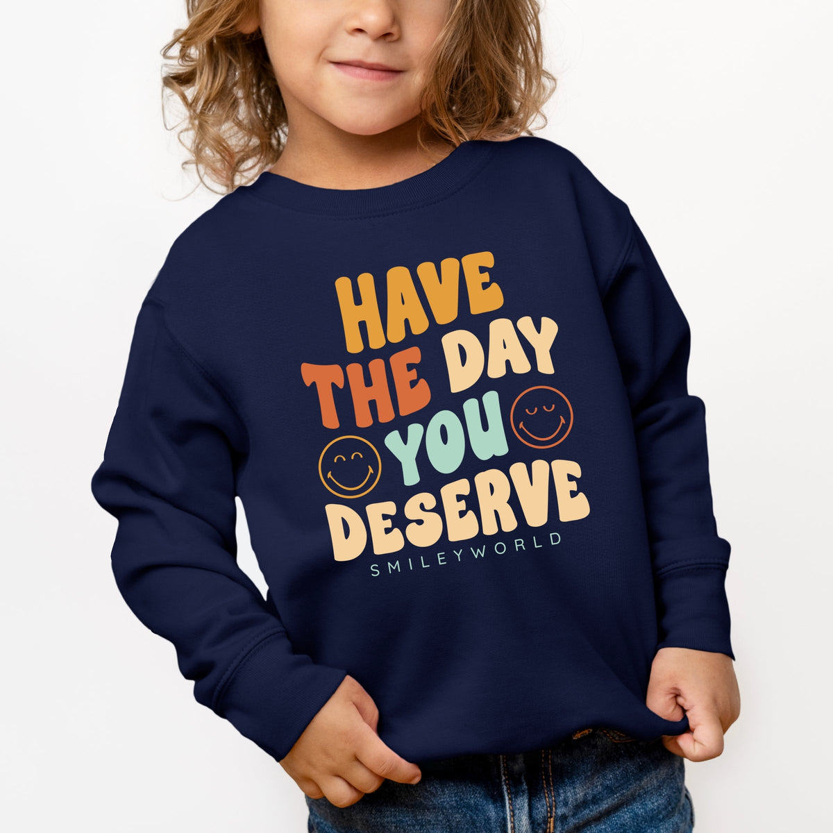SmileyWorld Have The Day You Deserve Groovy - Toddler Graphic Sweatshirt