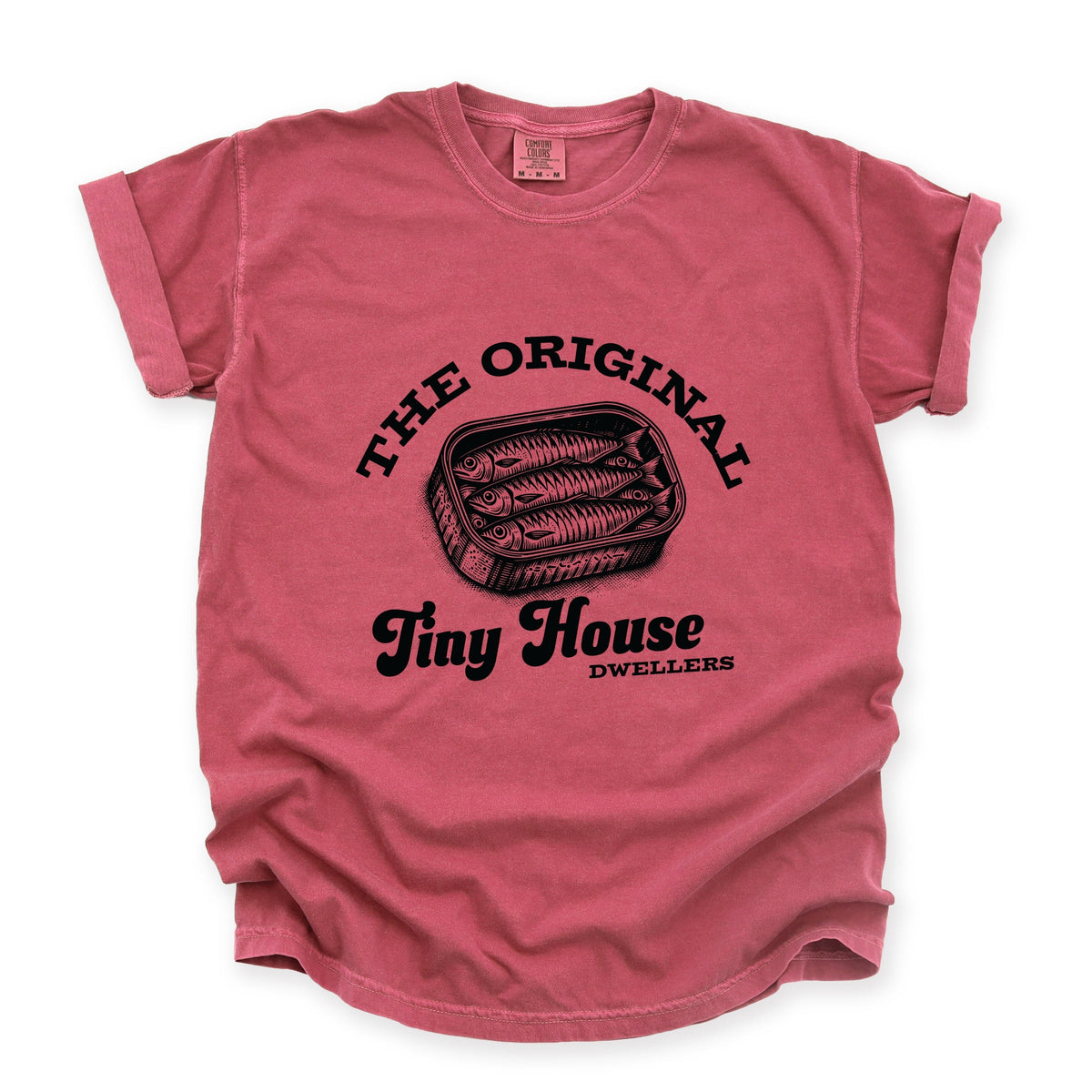 Original Tiny House Dwellers - Women's Garment Dyed Tee