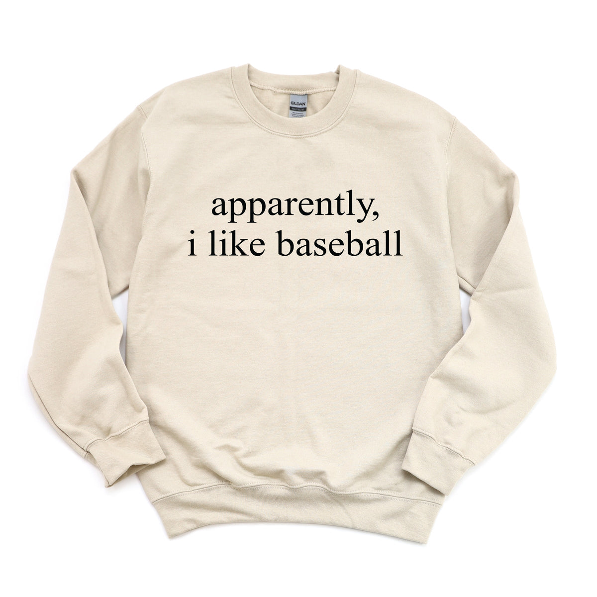Apparently, I Like Baseball - Women's Graphic Sweatshirt