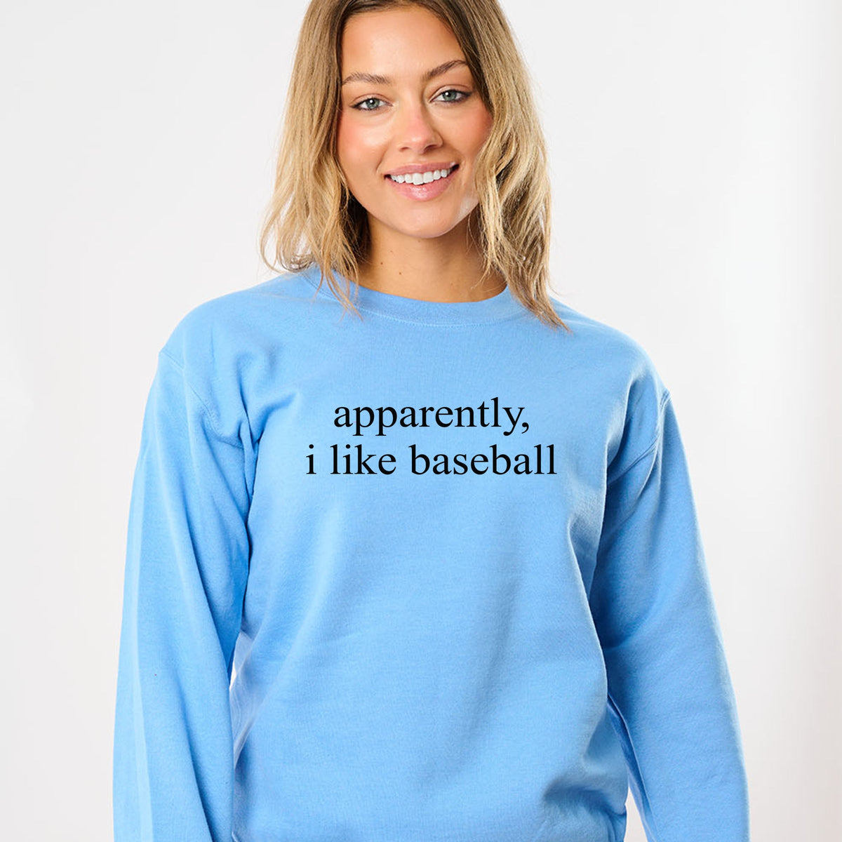 Apparently, I Like Baseball - Women's Graphic Sweatshirt