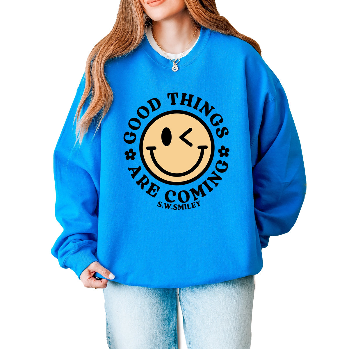 S.W.Smiley Good Things Are Coming Smiley Face -  Women's Graphic Sweatshirt