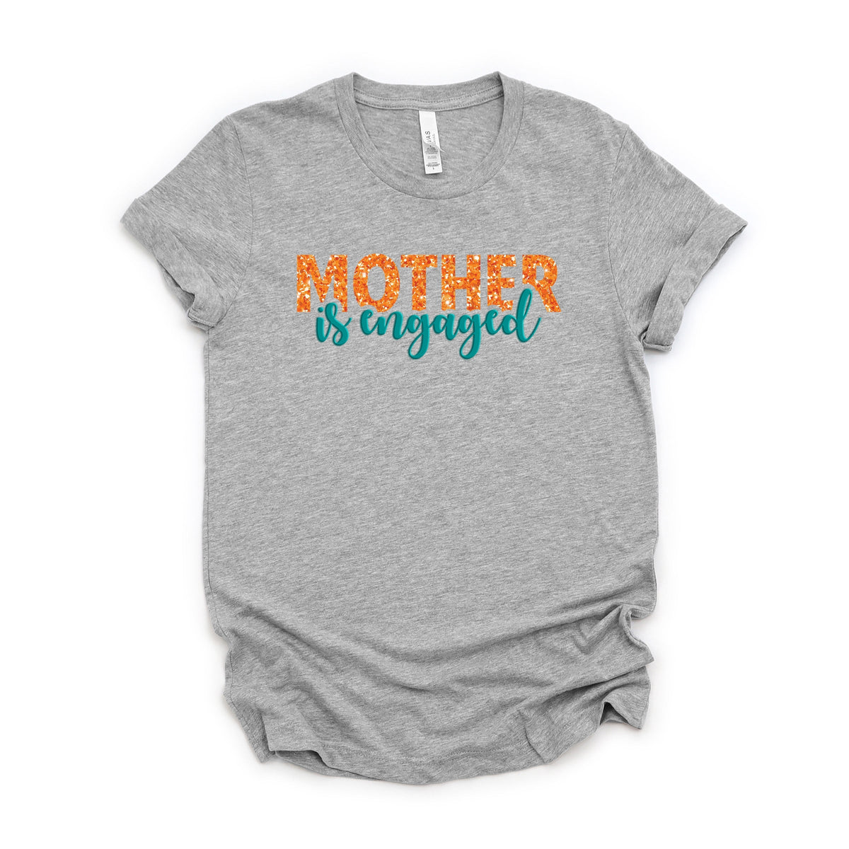 Mother Is Engaged Puff/Glitter - Women's Short Sleeve Tee