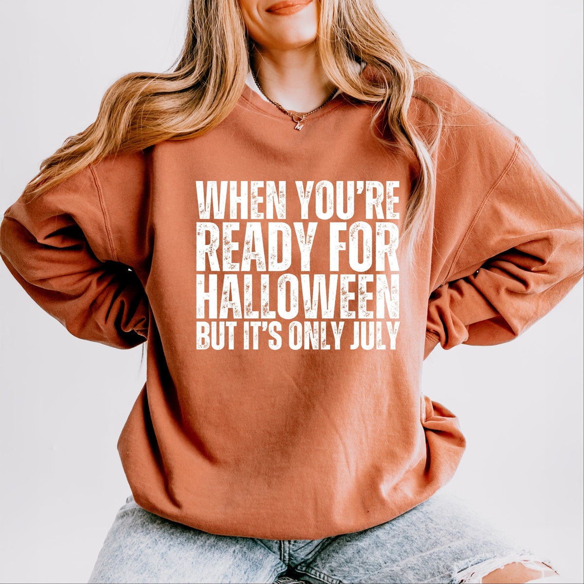 When You're Ready For Halloween - Women's Lightweight Garment Dyed Sweatshirt